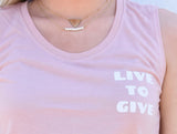 Live to Give Tank